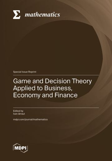 Cover of Game and Decision Theory Applied to Business, Economy and Finance